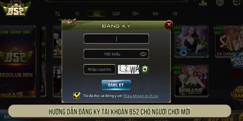 B52 | Game Bài B52Club Bom Tấn Đổi Thưởng - Tải App Hướng dẫn đăng ký tài khoản cho người chơi mới